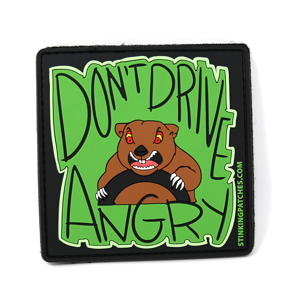 http://www.stinkingpatches.com/cdn/shop/products/Dont-Drive-Angry-PVC-Patch-WhiteBackground-June2019_1200x1200.jpg?v=1566061081